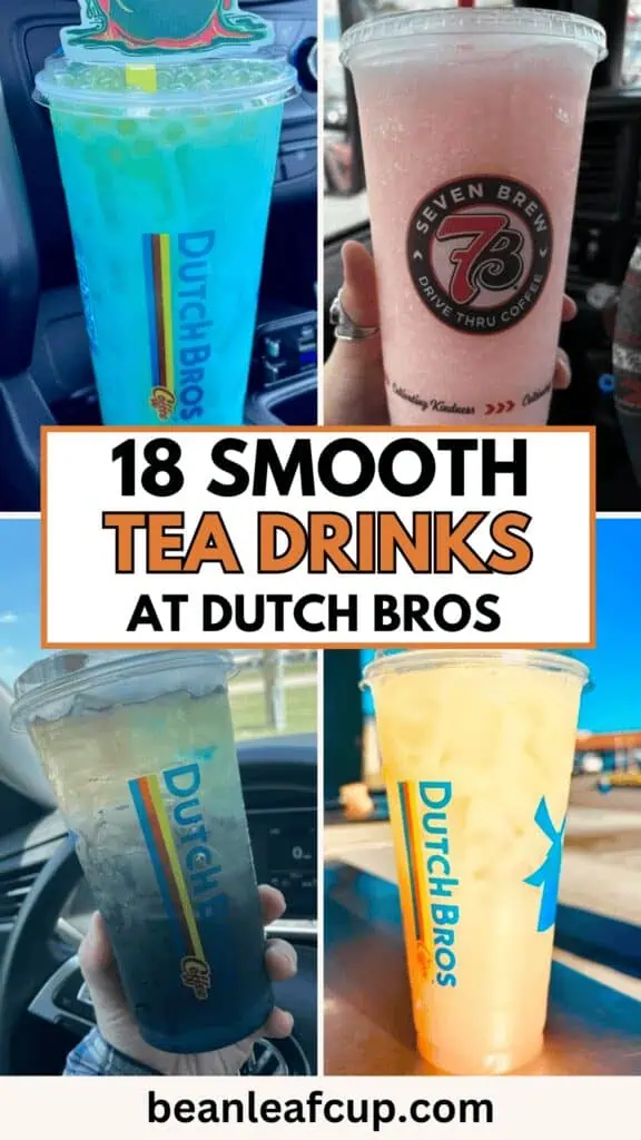 Dutch Bros Tea Drinks