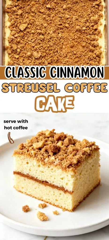 Classic Cinnamon Streusel Coffee Cake