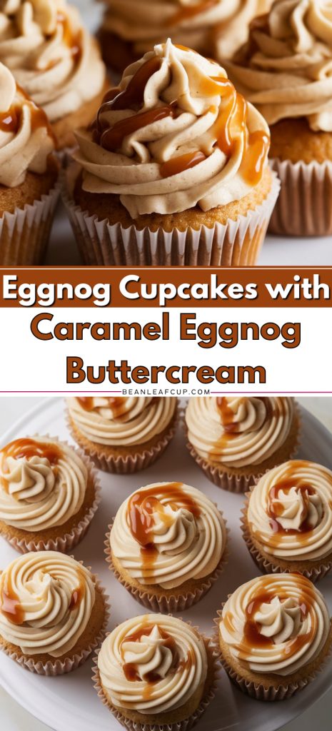 Eggnog Cupcakes with Caramel Eggnog Buttercream