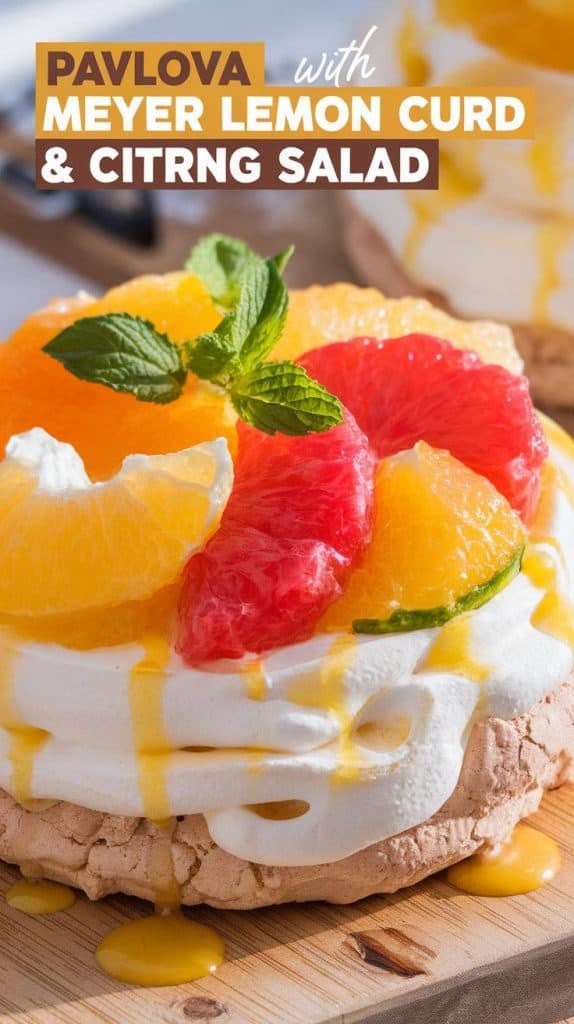 Pavlova with Meyer Lemon Curd & Citrus Salad