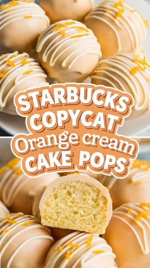 Starbucks copycat orange cream cake pops