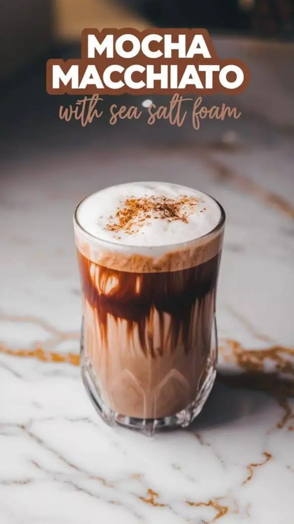 Mocha Macchiato with Sea Salt Foam