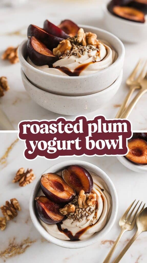 Roasted Plum Yogurt Bowl