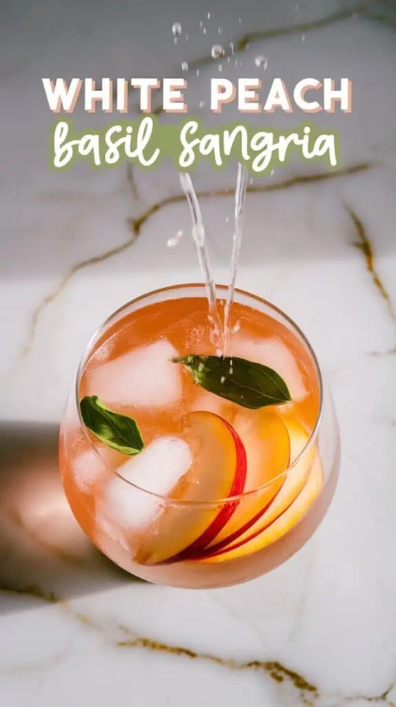 White Peach Basil Sangria