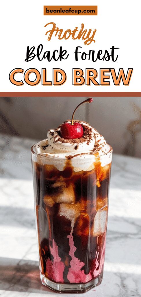 Black Forest Cold Brew