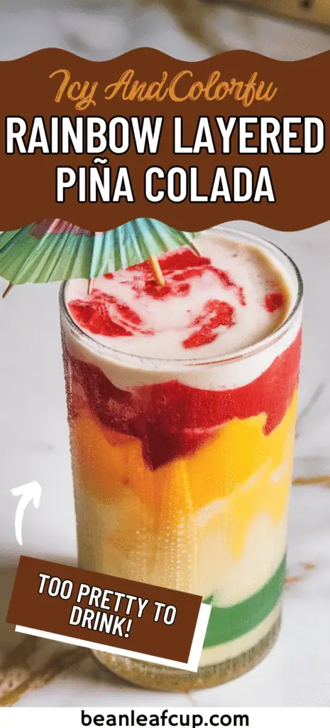 Rainbow Layered Piña Colada