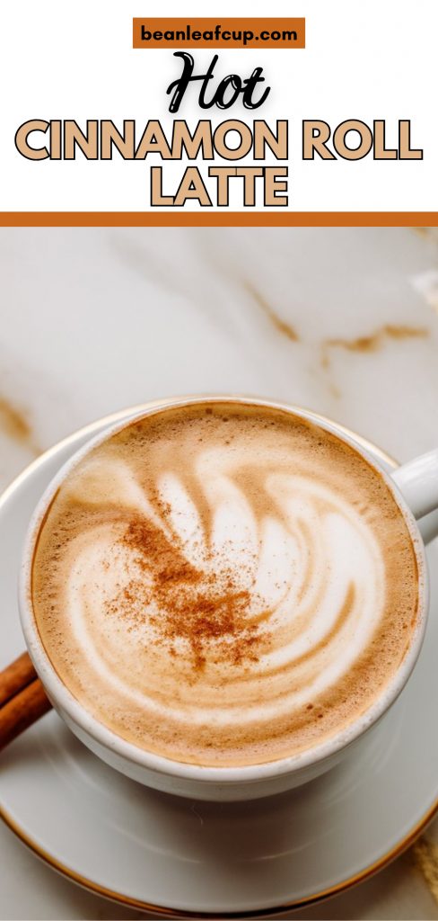 Hot Cinnamon Roll Latte