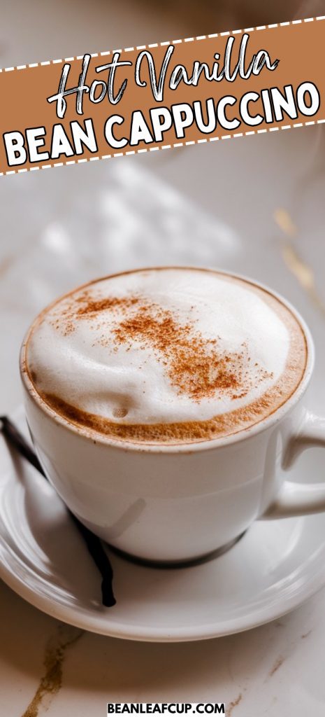Hot Vanilla Bean Cappuccino