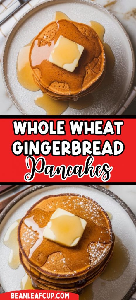 Whole Wheat Gingerbread Pancakes