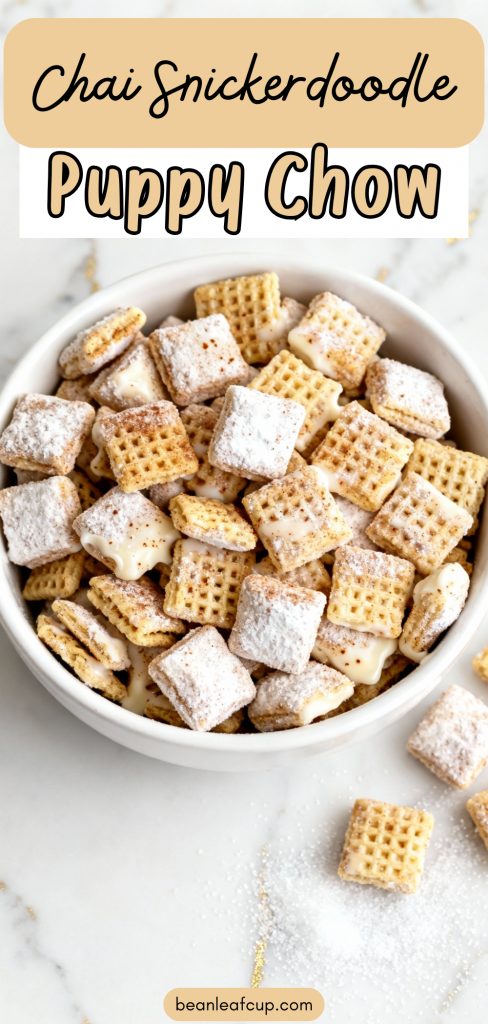 Chai Snickerdoodle Puppy Chow