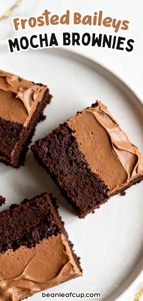 Frosted Baileys Mocha Brownies
