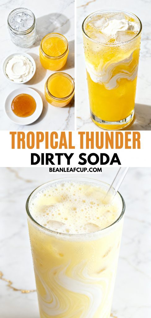 Tropical Thunder Dirty Soda