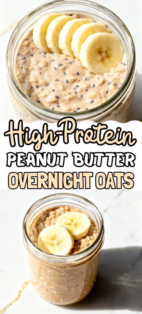 High-Protein Peanut Butter Overnight Oats