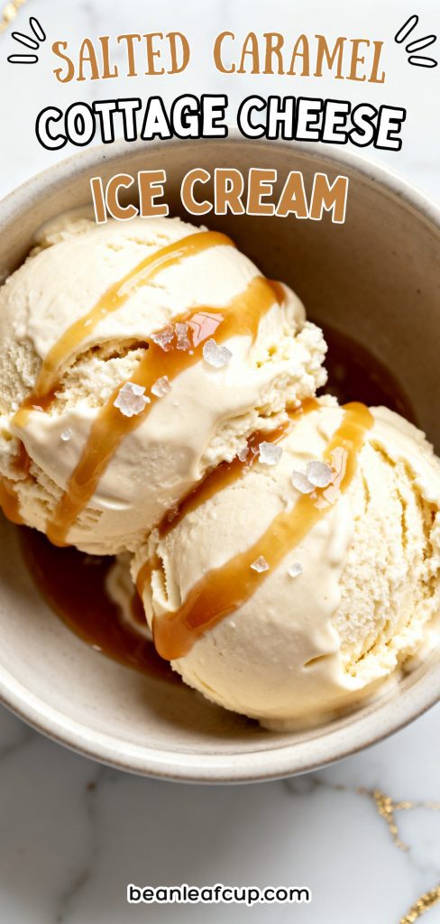 Salted Caramel Cottage Cheese Ice Cream