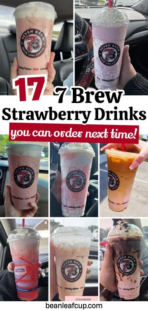 7 Brew Strawberry Drinks