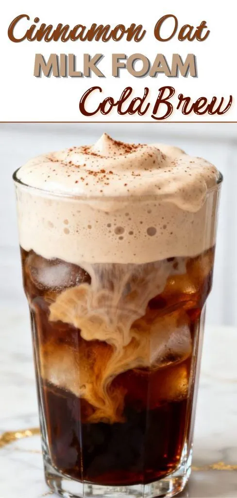 Cinnamon Oat Milk Foam Cold Brew