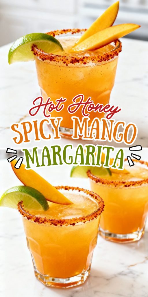 Hot Honey Spicy Mango Margarita