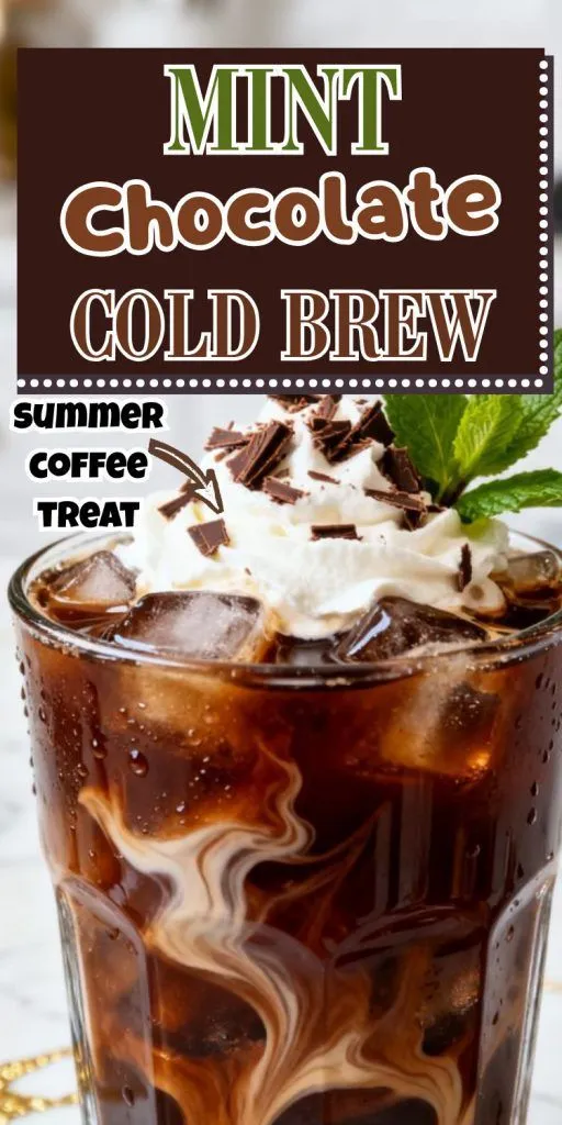 Mint Chocolate Cold Brew