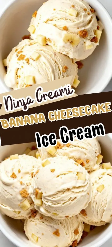 Ninja Creami Banana Cheesecake Ice Cream