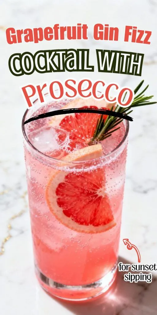 Grapefruit Gin Fizz Cocktail with Prosecco