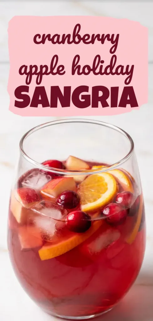 Cranberry Apple Holiday Sangria: Bright, Fruity, and Ready to Pour
