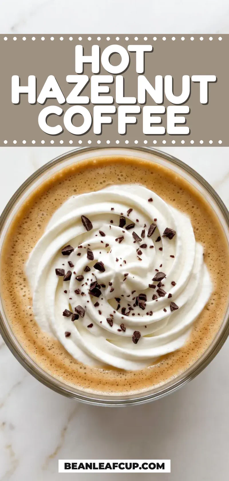 Hot Hazelnut Coffee With Whipped Cream and Dark Chocolate Shavings